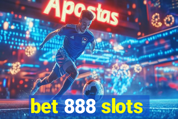 bet 888 slots